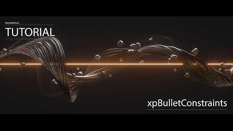 X-Particles - xpBulletConstraints Tutorial