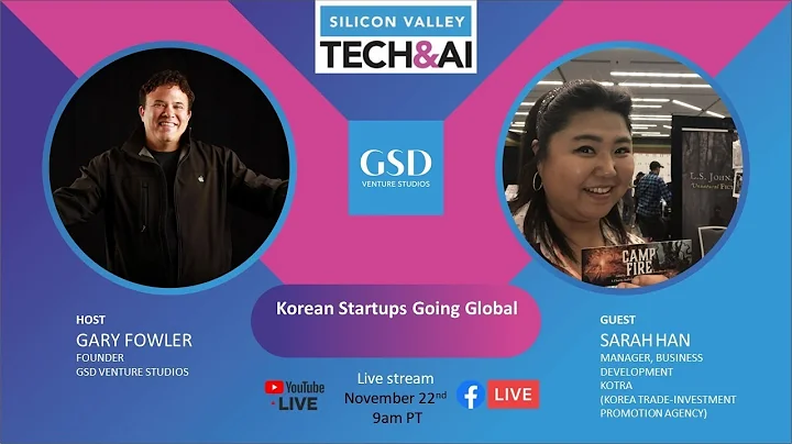 Gary Fowler and Sarah Han: Korean Startups Going G...