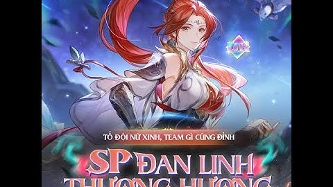 Tam Quốc Huyễn Tướng VNG - Mai Ra SP Mới Rồi, Siêu Nữ Lên Hương Chăng?