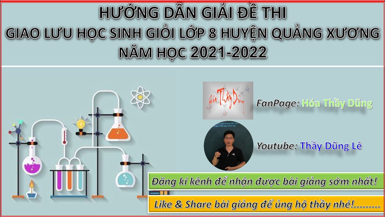 HƯỚNG DẪN GIẢI ĐỀ GIAO LƯU HỌC SINH GIỎI HÓA HỌC LỚP 8... - youtube