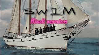 BTS - SWIM (HINDI VERSION).