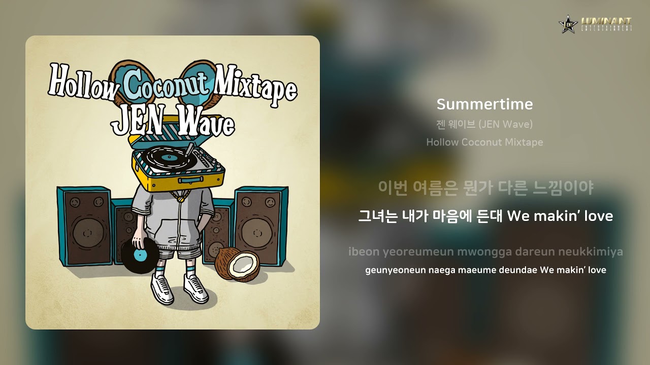 Guarda 젠 웨이브 (JEN Wave) - Summertime | 가사 (Lyrics) su YouTube Guarda 젠 웨이브 (JEN Wave) - Summertime | 가사 (Lyrics) su YouTube
