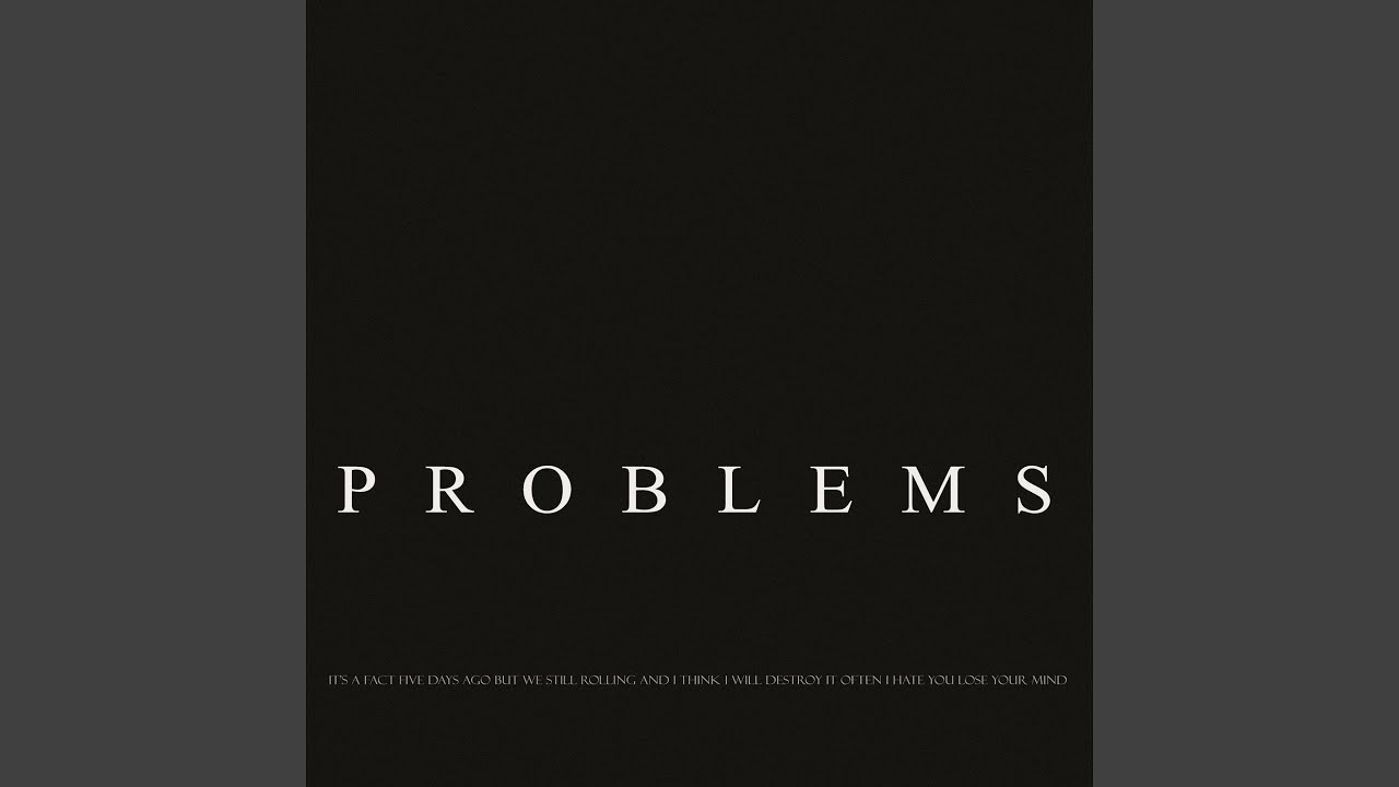 Problems Original Mix