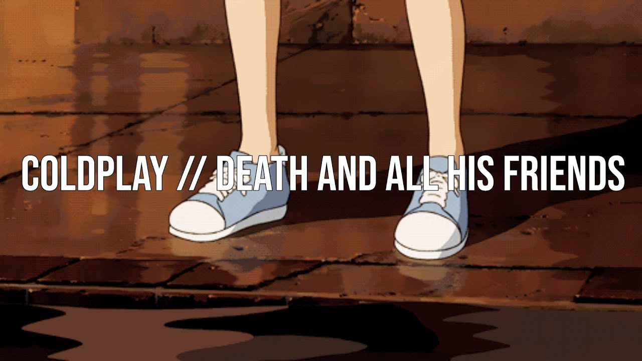 Coldplay Death and All His Friends Legendado YouTube