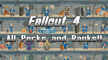 Fallout 4 - All Perks and Ranks List!!