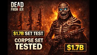 Dead Frontier – Testing the $1.7 BILLION Corpse Set in the Wastelands! screenshot 5