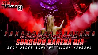 DJ DUGEM TAHUN BARU 2024 !! PANDANGAN PERTAMA !! FULL DANGDUT TERBARU