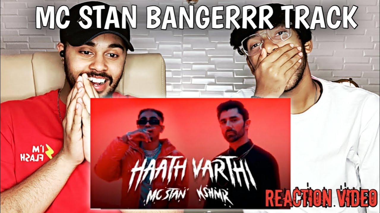 MC STAN Ka BANGER TRACK HAATH VARTHI Reaction Video YouTube mc-stan-ka-banger-track-haath-varthi-reaction-video-youtube