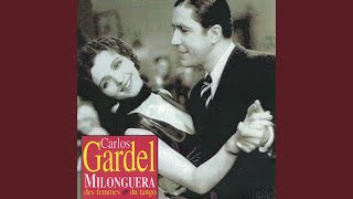 Video thumbnail of "Carlos Gardel - Volvio una noche"