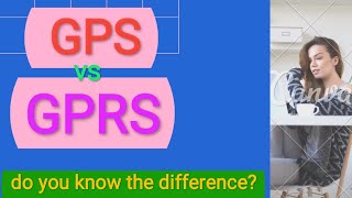 GPS & GPRS#difference between GPS and GPRS