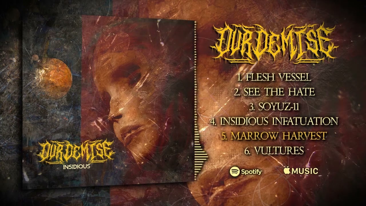 OUR DEMISE - MARROW HARVEST [OFFICIAL AUDIO STREAM]