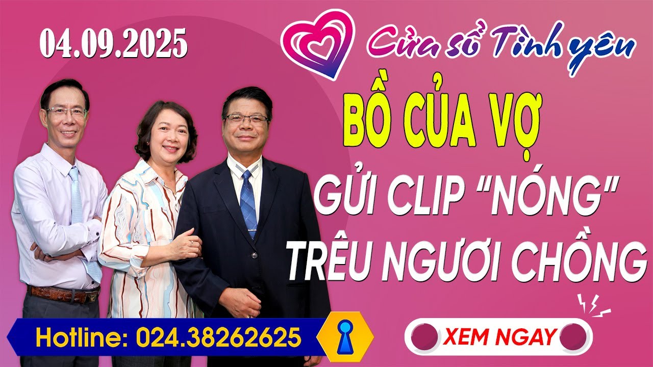 Nghe Cửa Sổ Tình Yêu Ngày 04/09/2025 | Tư Vấn Chuyên Thầm Kín | Đinh Đoàn, Hoàng Thúy Hải, Thành Văn