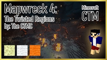 Mapwreck 4: The Twisted Regions [1] - by the CTMC -【Minecraft CTM】