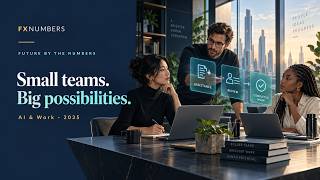 FXNumbers AI and Work in 2035