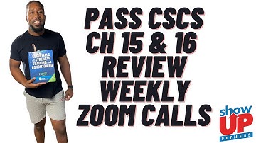 PASS CSCS Ch 15/16 exercise technique | Show Up Fitness Study Guide pass in 60-days w/ zoom calls
