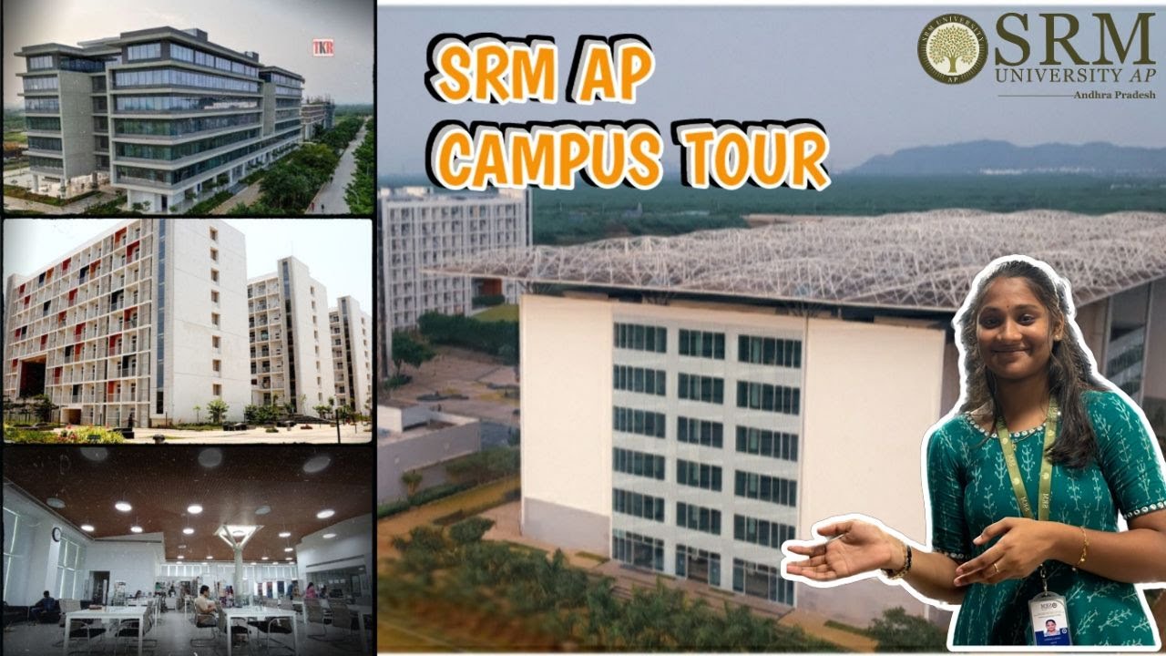 "Step Inside SRM-AP:Virtual Campus Experience"