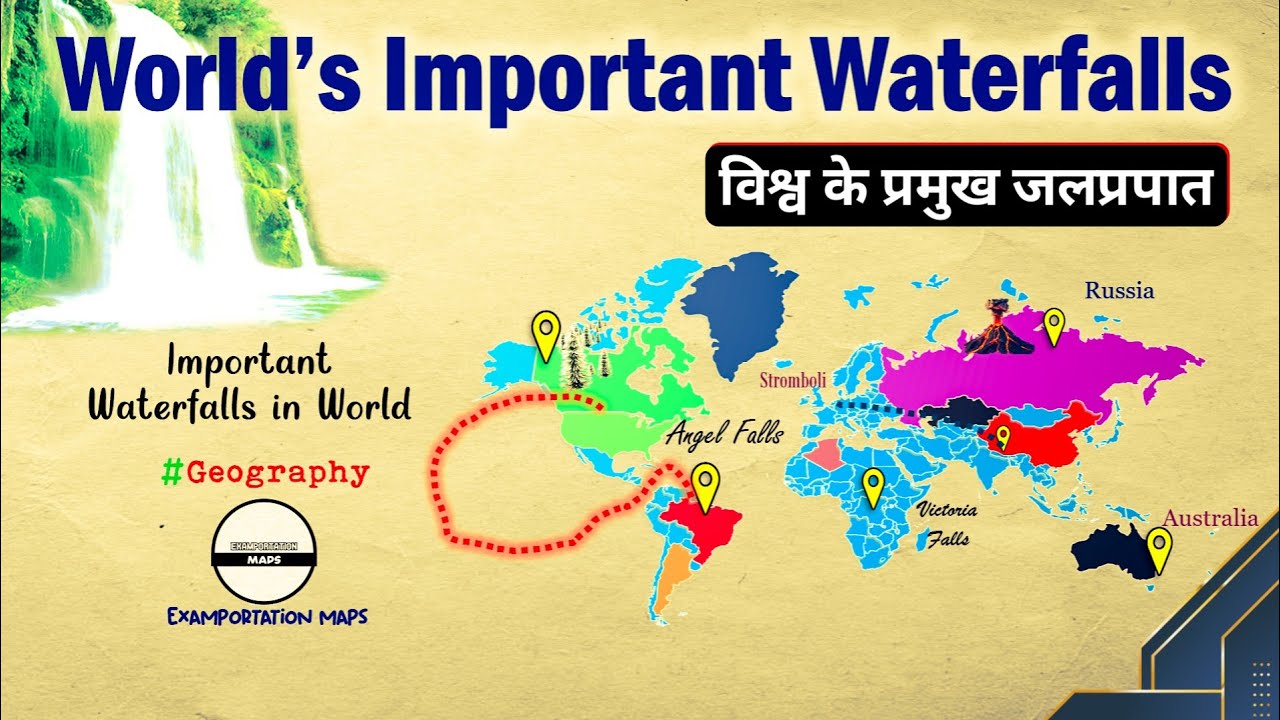 World Important Waterfalls | World Map | World Geography | Important waterfalls on Map | Waterfalls