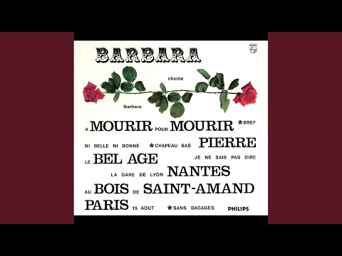 Putar À mourir pour mourir - Barbara