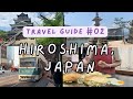 Travel guide for hiroshima japan  hiroshima prefecture