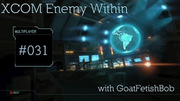 XCOM:EW MP #031 - Marked For Death