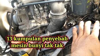 13 penyebab mesin ngelatak bunyi tak tak