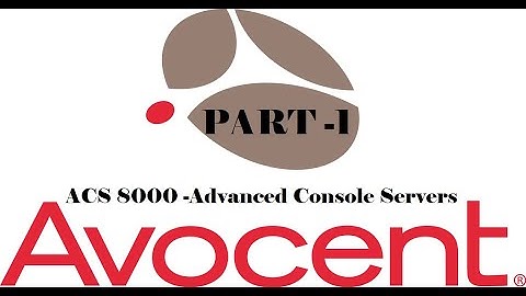 Avocent ACS 8000 Advanced Console Servers || Overview ||PART -1