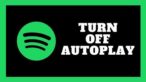 How To Turn Off Spotify Autoplay