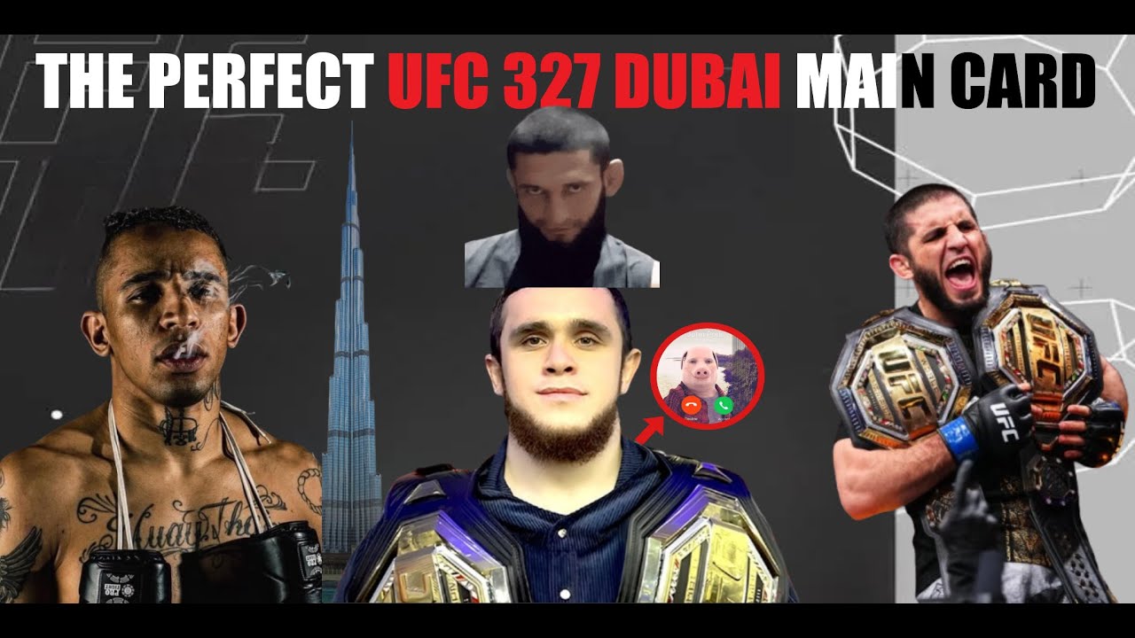 What The UFC 327 DUBAI Main Card WILL LOOK LIKE