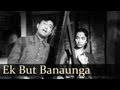 Ek but banaoonga tera aur  dev anand  sadhana  asli naqli  morafi  evergreen hindi songs