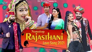 Latest Nonstop Rajasthani Love Song 2021_दिल कोनी लागे जानू थारे बिना_Official Nonstop Video Jukebox