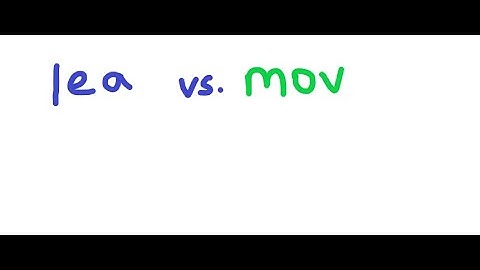 Difference between lea and mov