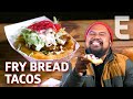 Fry Bread Tacos from a Native American Food Truck — Cooking in America