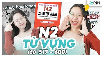 Học hết 1000 từ chọn lọc sách TANGO TỪ VỰNG N2 sẽ xuất hiện trong đề thi JLPT Phần 7