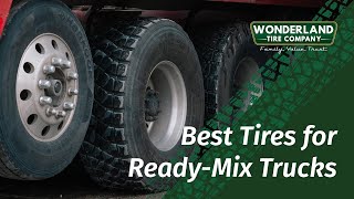 Best Wide-Base Tires for Ready-Mix Trucks