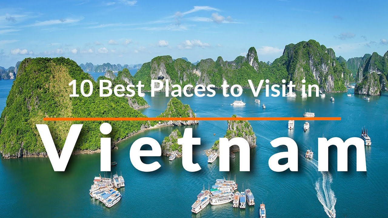 10 Best Places to Visit in Vietnam | Travel Video | SKY Travel - YouTube