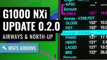 MSFS: G1000 NXi Update 0.2.0 - Airways, North-Up Map, Brightness - Microsoft Flight Simulator