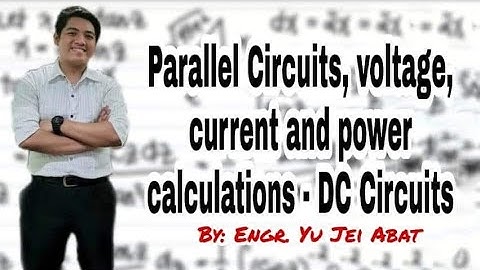 Parallel Circuits, voltage, current and power calculations - DC Circuits