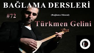 Bağlama Dersleri 72 - Türkmen Gelini