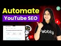 How to Generate YouTube Video SEO Using AI