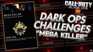Completing "MEGA KILLER" Dark Ops Challenge [Black Ops 4 Dark Ops Challenges]