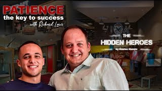 #thehiddenheroes PATIENCE IS THE KEY TO SUCCESS | Kaelan Hanslo & Richard Laws (MUST WATCH)