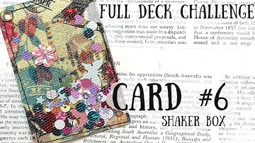 Full Deck Challenge | Altered Playing Card | #6 | Shaker box