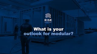 Part 7: What is your outlook for modular?