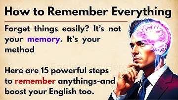 How to Remember Everything - Boost Your Memory || Graded Reader || Improve Your English ✅️