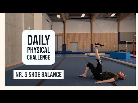 The Daily Physical Challenge - Shoe Balance