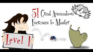 51 Animation Exercises LEVEL 1