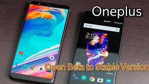 Oneplus 5T: Converting Oxygen OS from Beta to Stable