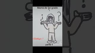 Mamá de 1er Grado