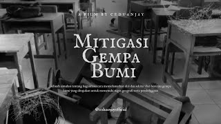 FILM PENDEK SIMULASI MITIGASI GEMPA BUMI | GEOGRAFI XI. C2