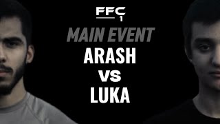 FFC 1 Arash vs Luka | FULL FIGHT | FINAL MAIN EVENT